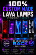 Create Your Dream Lava Lamp - 100% CUSTOM